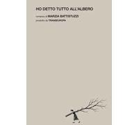 Ho detto tutto all'albero