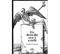 Ho dormito con i morti: Apocalisse zombie
