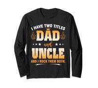 Ho Due titoli Dad And Uncle e li Faccio Rock Entrambi Maglia a Manica