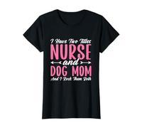 Ho Due Titoli Infermiera E Cane Mamma E I Rock Li Entrambi Maglietta