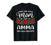 Ho Due Titoli Mamma E AMMA Mothers Day Floral Maglietta