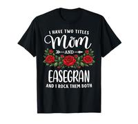 Ho Due Titoli Mamma E EASEGRAN Mothers Day Floral Maglietta