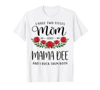 Ho Due Titoli Mamma E Mama Dee Mothers Day Floral Maglietta