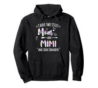 Ho Due Titoli Mamma E Mimi e I Rock Li Entrambi Mimi Felpa con Cappuccio