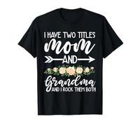 Ho Due Titoli Mamma E Nonna E Io Rock Li Entrambi Maglietta
