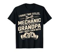 Ho Due titoli Meccanico E Nonno E Li Rock Entrambi Maglietta