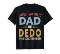 Ho Due titoli papà E DEDO Retro Festa del papà Maglietta
