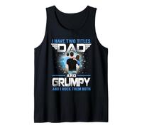 Ho Due Titoli papà E Grumpy Divertente Padri Giorno Canotta