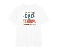 Ho Due titoli: papà e Nonno e io li Rock Entrambi Maglietta, Uomo Taglie Grandi, Bianco, 6X Tall