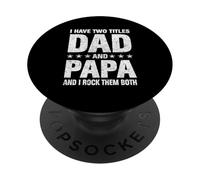 Ho due titoli papà e papà divertente festa dei padri PopSockets PopGrip Adesivo