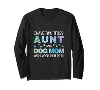 Ho due titoli zia e cane mamma e li rock entrambi Maglia a Manica