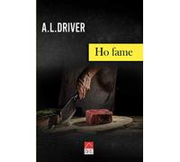 Ho fame