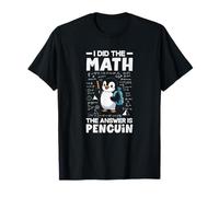 Ho Fatto i Conti La Risposta è Penguin Cute Penguin Lover Maglietta