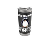 Ho fatto la matematica e ancora scelto Penguin Divertente insegnante di matematica Bicchiere termico in acciaio inox doppia parete