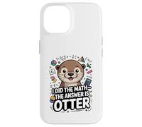 Ho fatto la matematica La risposta è divertente lontra Custodia per iPhone 14