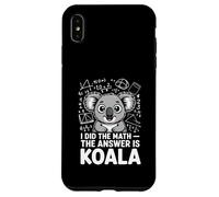 Ho fatto la matematica La risposta è Koala Math Humor Custodia per iPhone XS Max