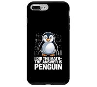 Ho fatto la matematica La risposta è l"umorismo dei pinguini Custodia per iPhone 7 Plus/8 Plus