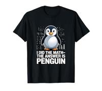 Ho Fatto la Matematica La Risposta è lumorismo dei Pinguini Maglietta