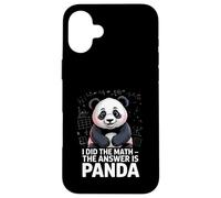 Ho fatto la matematica La risposta è Panda Humor Custodia per iPhone 16 Plus