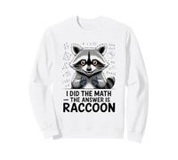 Ho Fatto la Matematica La Risposta è Raccoon Divertente Felpa