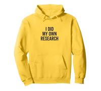 Ho fatto la mia ricerca Teorie cospirative divertenti Felpa con Cappuccio