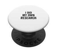 Ho fatto la mia ricerca Teorie cospirative divertenti PopSockets PopGrip Adesivo