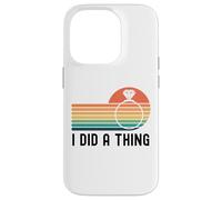 Ho fatto una cosa divertente annuncio fidanzato Custodia per iPhone 14 Pro