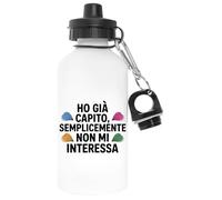 Ho Già Capito Semplicemente Non Mi Interessa Bicchiere Birra Tazza Bianca Bottiglia D'acqua Alluminio Per Esterni Pollutant Free White Water Bottle Aluminium For Outdoors