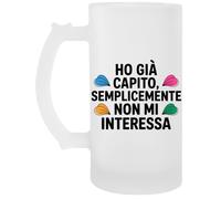 Ho Già Capito Semplicemente Non Mi Interessa Bicchiere Birra Tazza Boccale Di Birra Beer Mug