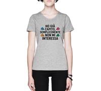 Ho già Capito Semplicemente Non Mi Interessa Grey Women's T-Shirt Tee