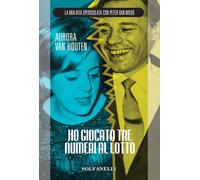 Ho giocato tre numeri al lotto - [Solfanelli]