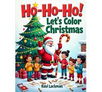 Ho-Ho-Ho! Let’s Color Christmas