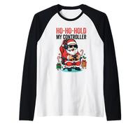 Ho Ho Hold My Controller Divertente Babbo Natale Gamer Natale Maglia con Maniche Raglan