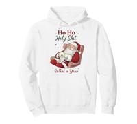 Ho Ho Holy Shit What a Year Funny Christmas Santa Felpa con Cappuccio
