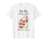 Ho Ho Holy Shit What a Year Funny Christmas Santa Maglietta