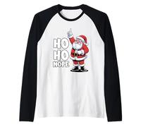 Ho Ho Nope, Babbo Natale Scontroso, Divertente, Sarcastico, Anti-odio Natalizio Maglia con Maniche Raglan