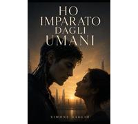 Ho Imparato Dagli Umani