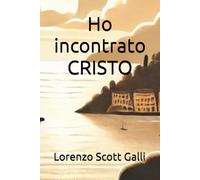 Ho incontrato CRISTO