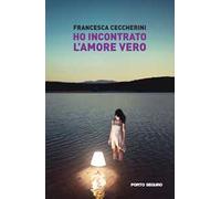 Ho incontrato l'amore vero