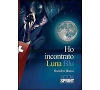 Ho incontrato Luna blu