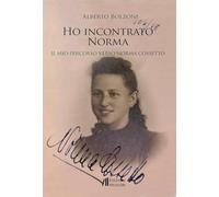 Ho incontrato Norma. Il mio percorso verso Norma Cossetto