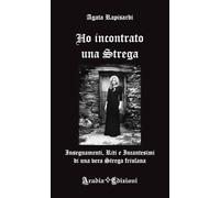 Ho incontrato una strega