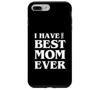 Ho la migliore mamma di sempre Custodia per iPhone 7 Plus/8 Plus