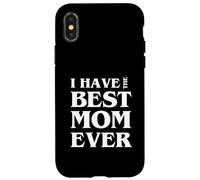 Ho la migliore mamma di sempre Custodia per iPhone X/XS