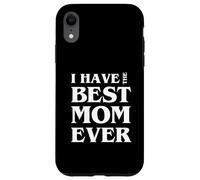 Ho la migliore mamma di sempre Custodia per iPhone XR