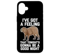 Ho la sensazione che stasera sarà una buona notte Custodia per iPhone 16 Plus