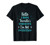 Ho la sindrome di Tourette che non sono posseduto Maglietta