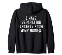 Ho l'ansia da separazione dai Miei Cani Funny Dog Lover Felpa con Cappuccio