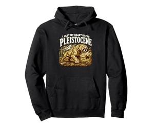 Ho Lasciato Il Mio Cuore nel Pleistocene Smilodon Sabertooth Felpa con Cappuccio