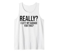 Ho Lasciato Il Mio Garage per Questo? Divertente Meccanico Canotta